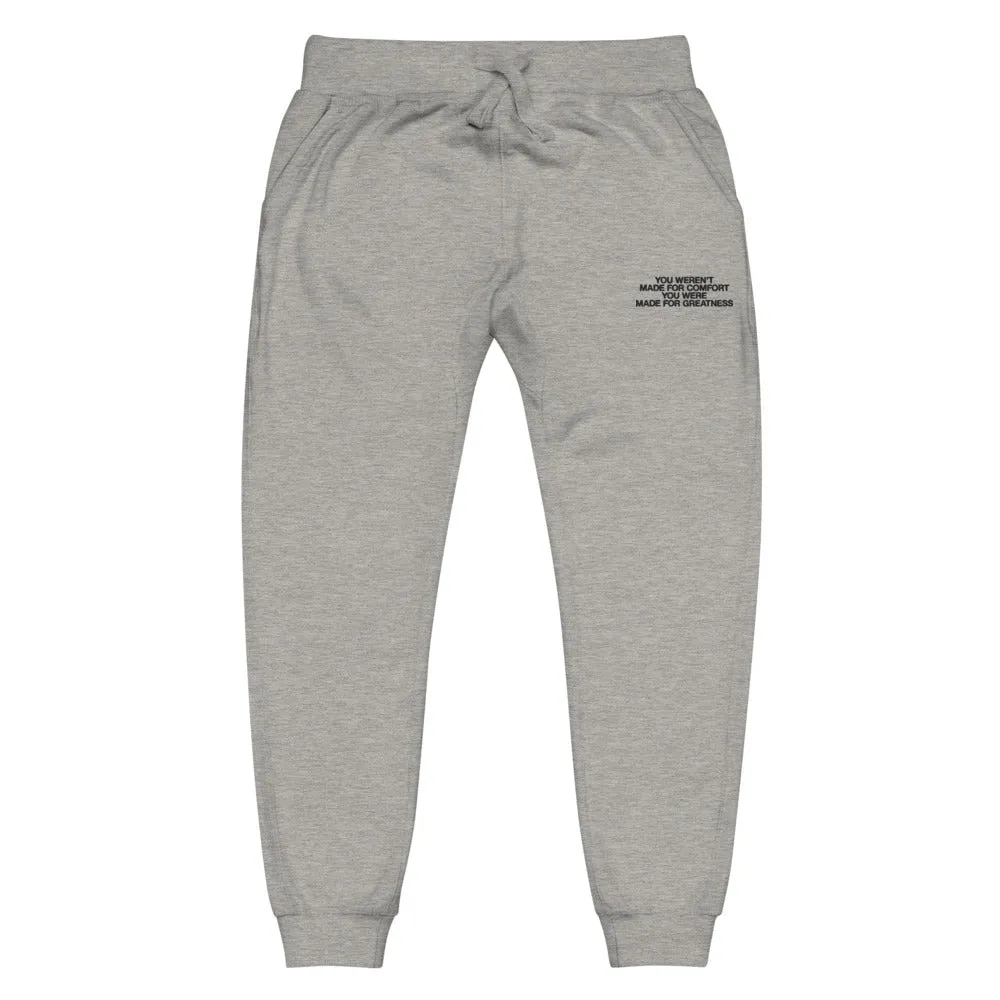 Made for Greatness Fleece Sweatpants