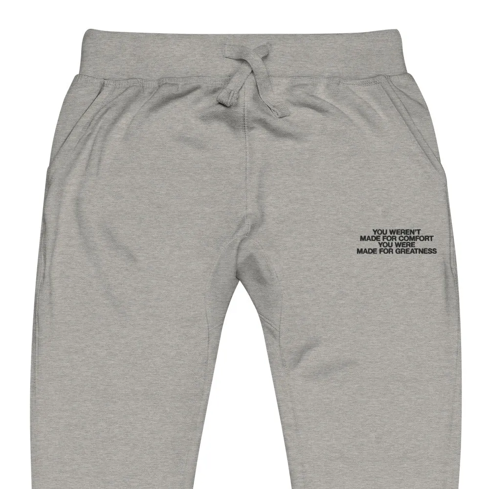 Made for Greatness Fleece Sweatpants