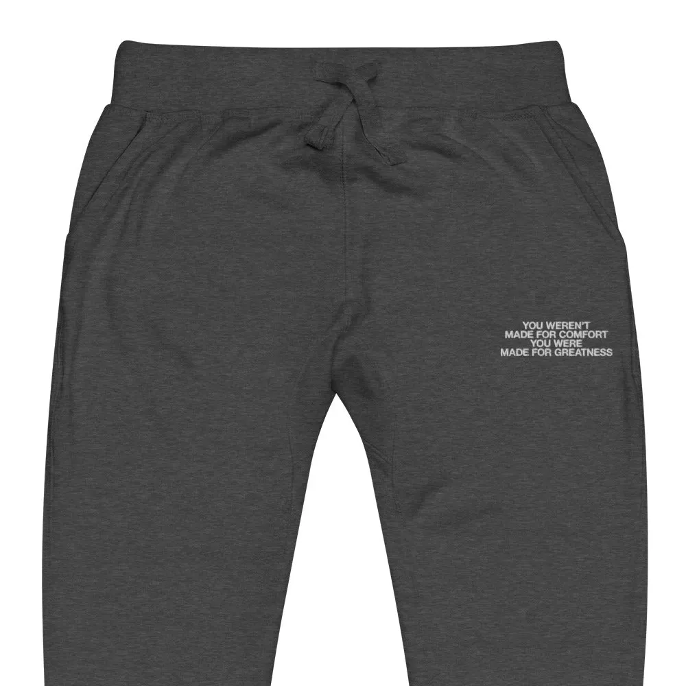 Made for Greatness Fleece Sweatpants